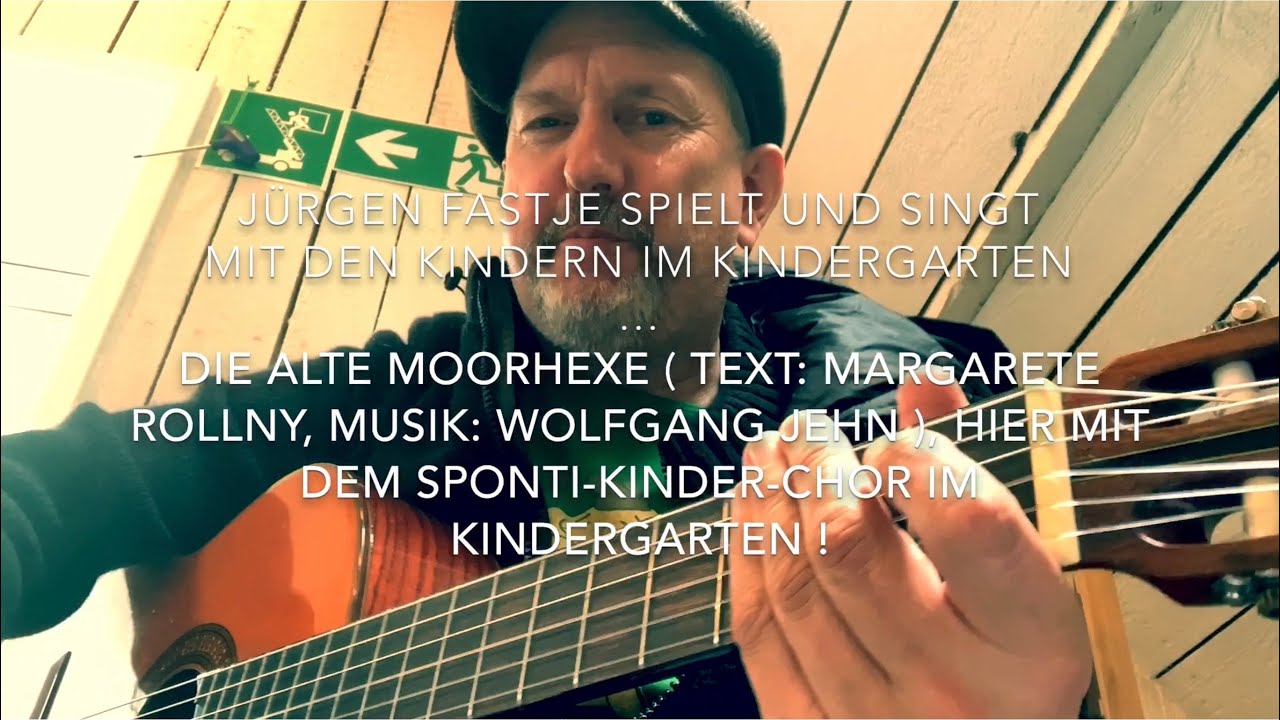 Die Alte Moorhexe ( T.: M. Rollny, M.: W. Jehn ), hier gesp. u. ges. mit den Kiga-Kids  u. JF. !