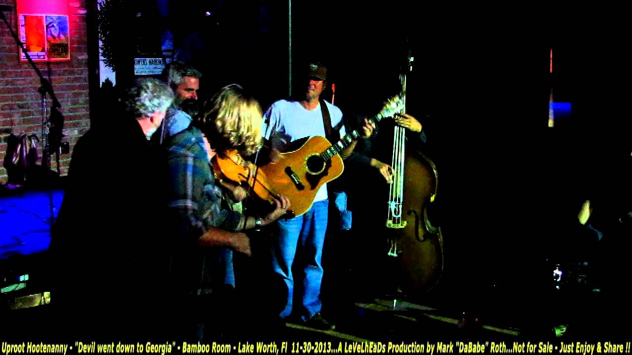 Uproot Hootenanny Devil Went Down To Georgia Bamboo Room Lake Worth Fl 11 30 2013