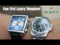 Buying your first Luxury watch