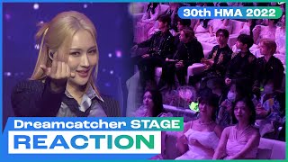 [리액션캠] 드림캐쳐 Now DAY 2 | 비오 시그니처 씨아이엑스 영탁 최예나 케플러 템페스트 티엔엑스 프로미스나인 | 30th HMAs 2022