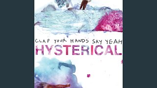 Video voorbeeld van "Clap Your Hands Say Yeah - The Witness' Dull Surprise"