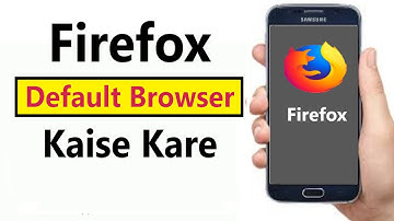 How to set Mozilla Firefox as Default Browser on Android Phone 2024