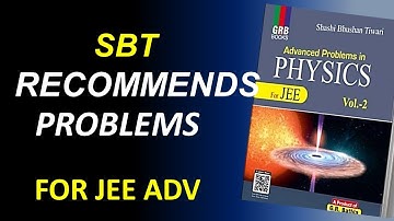 Recommended problems for JEE Advanced from SBT problem book - PART II #jeeadvanced #sbt