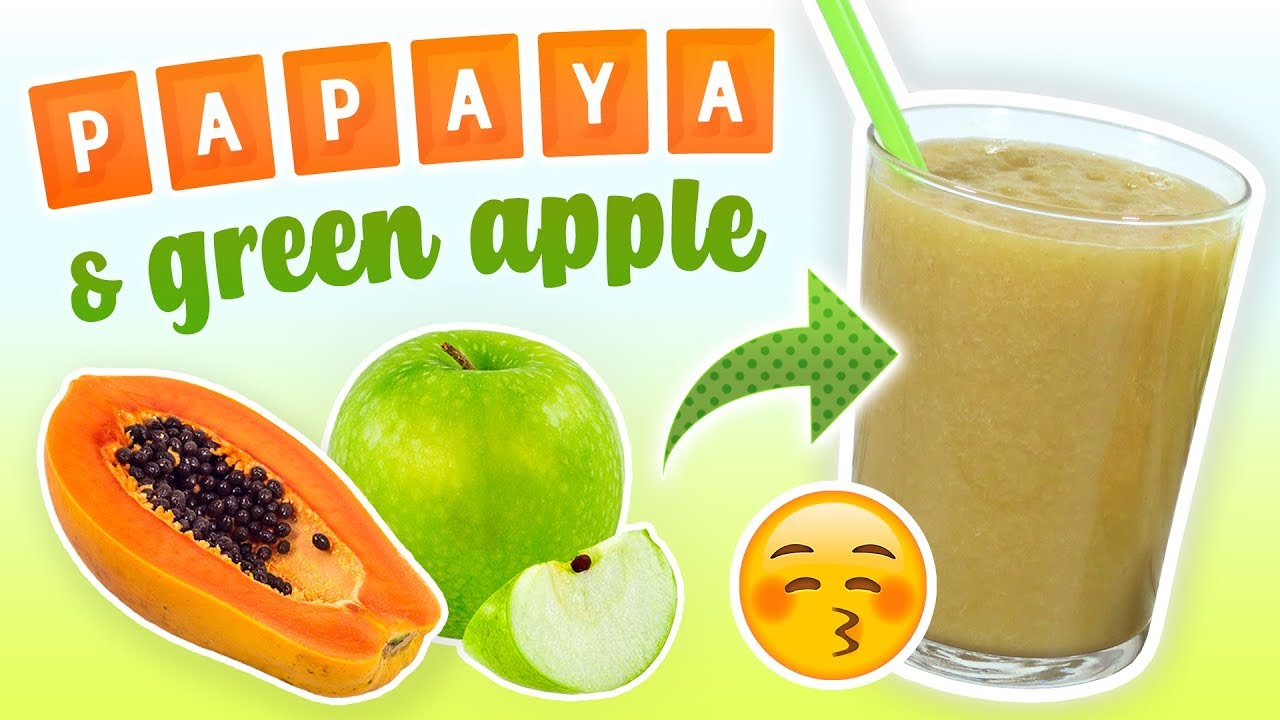 Papaya Apple Smoothie Constipation Relief Smoothie Recipe Youtube