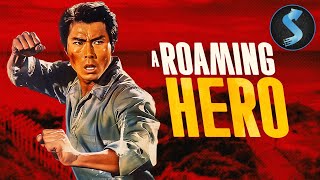 A Roaming Hero | Full Martial Arts Movie | Chun-Lung Yu | Lan Chi | Ming Chiang