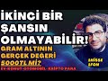 Knc br ansin olmayablr  gram altin gerek deer 5000tl m krpto para 1fon  1hisse