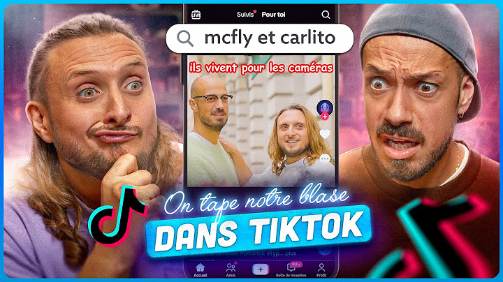 On regarde des TikTok sur nous car on vit pour les caméras