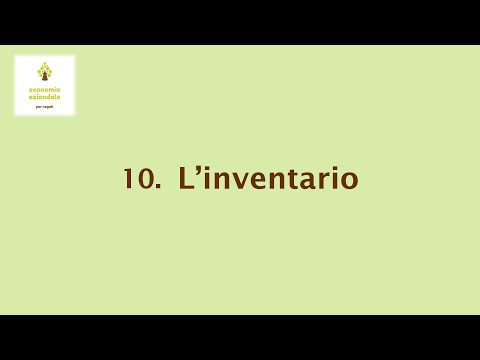 10.  L&rsquo;inventario.