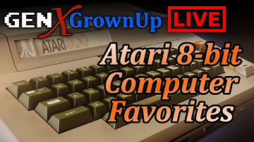 Atari 8-bit Computer Favorites | GenXGrownUp Live