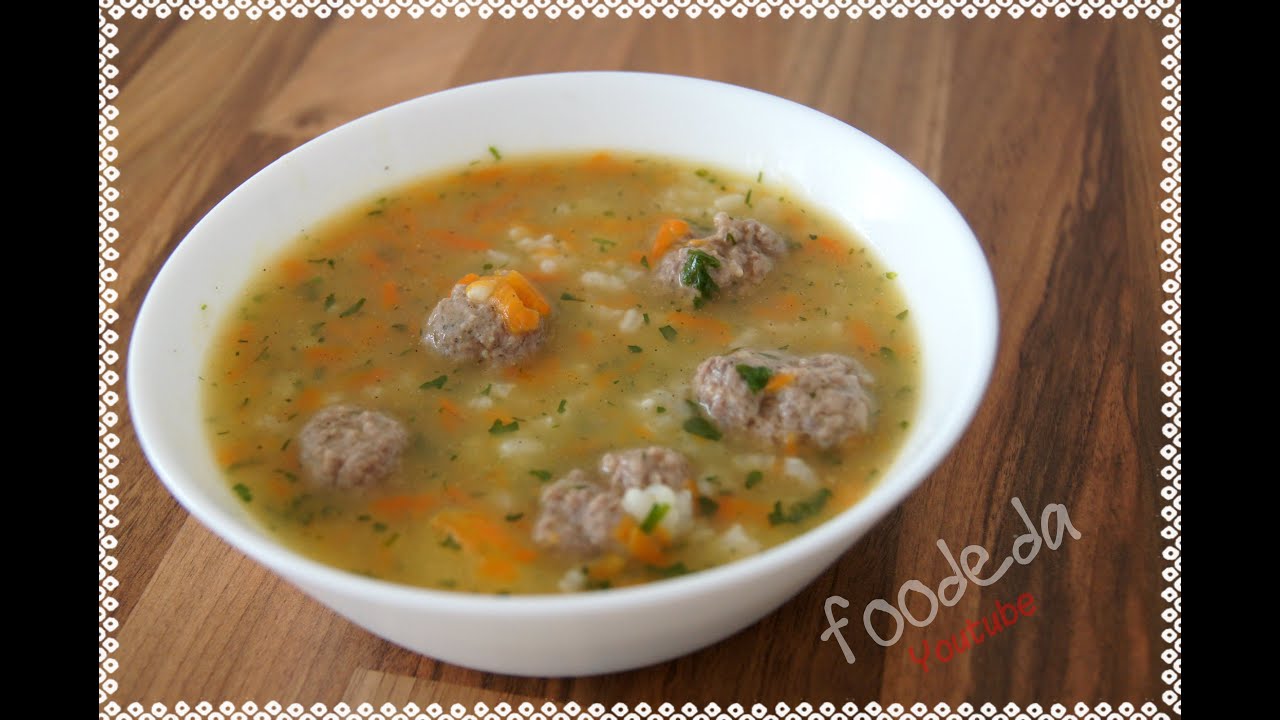 Suppe mit Hackbällchen/ Суп с фрикадельками/ Soup with meatballs - YouTube
