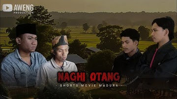 NAGHI OTANG || Film madura || #youtubeshorts #filmpendek #foryupage #madura #fyppp  #youtubevideo 