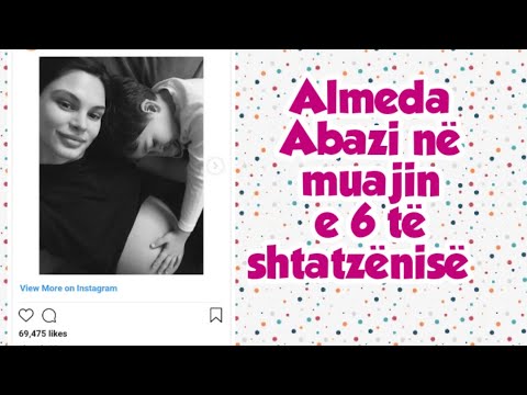 Almeda Abazi në muajin e 6 të shtatzënisë