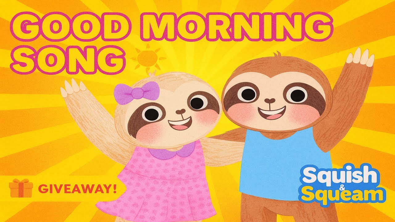 🐣 Good Morning Song for Toddlers | Squish & Squeam’s Daily Routines Fun Music Video