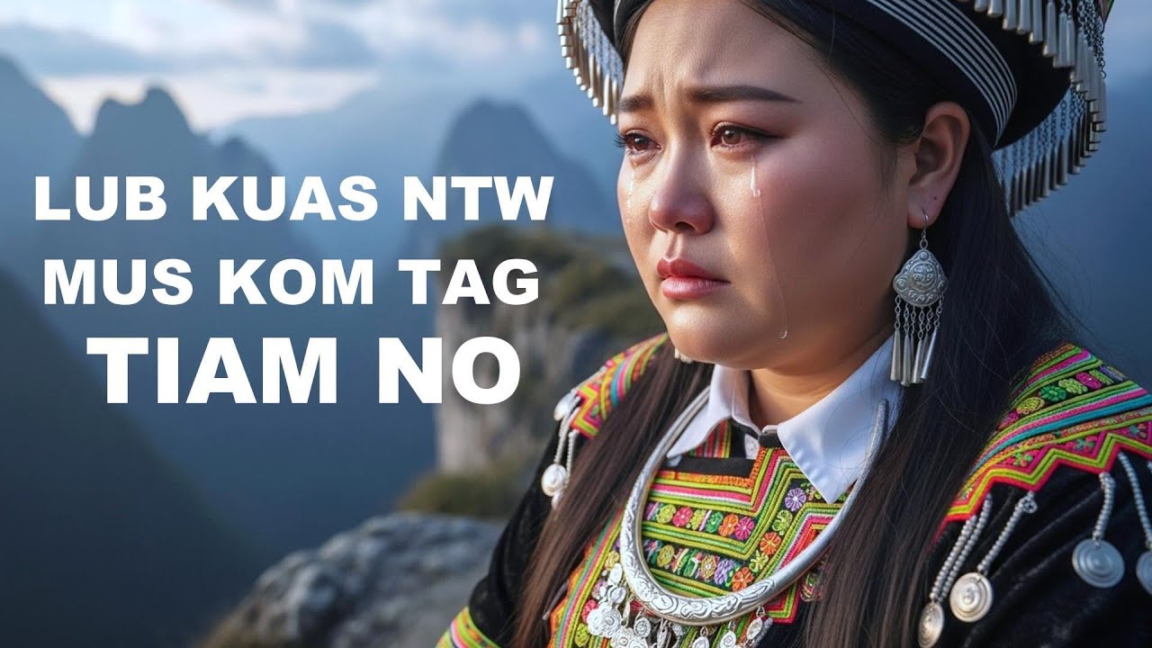 Lub Kuas Muag Ntw Mus Tag Tiam No / Dab Neeg Tuav Ncuav, MIX 12H