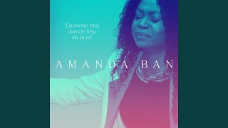 Video thumbnail of "Amanda Ban - Mon dieu regne"