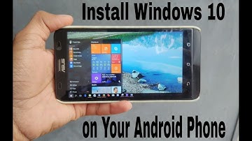 Install windows xp,7,8,8.1 and 10 on any android device