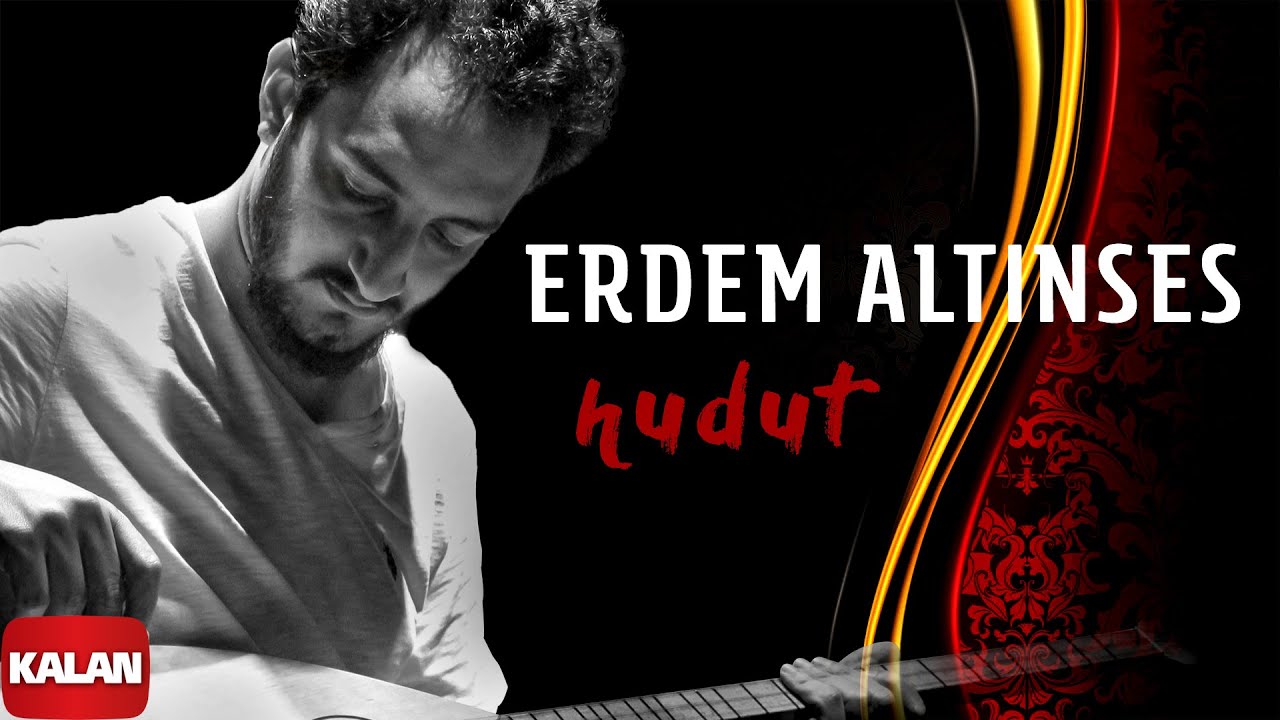 Watch Erdem Altınses - Hudut I Single 2023 © Kalan Müzik on YouTube Watch Erdem Altınses - Hudut I Single 2023 © Kalan Müzik on YouTube