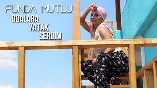 Funda Mutlu - Odalara Yatak Serdim - Yeni  2021 Resimi