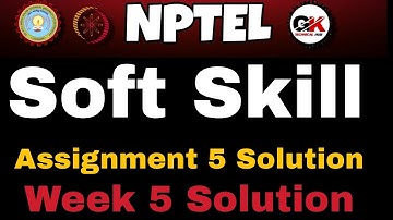 Soft Skill Nptel Assignment 5 Solution 2024 #nptel #solution #softskill
