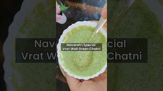 Navratri Vrat Wali Green Chutney | Falahari Hari Chatni Recipe | Upvas Special Chutney #shorts #mint