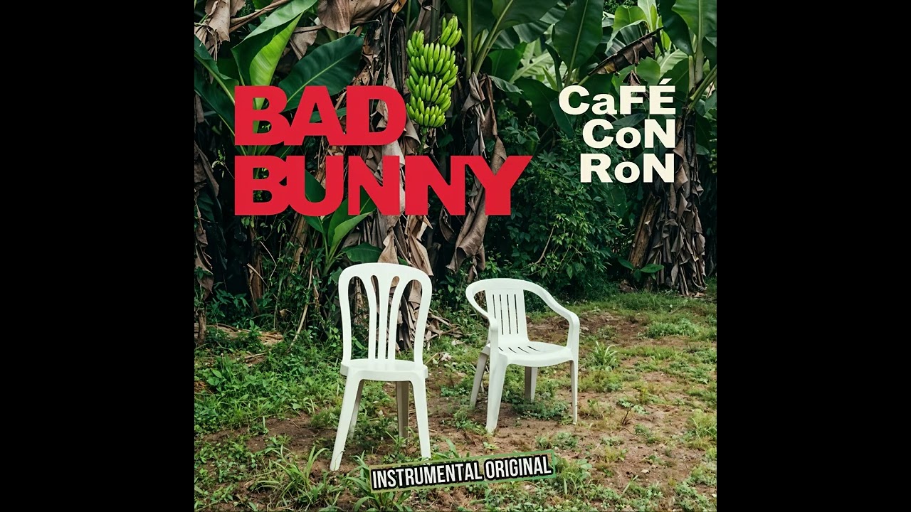 CAFé CON RON [Pista Original] Bad Bunny