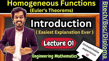 Lec 01.Homogeneous Functions & Euler’s Theorem | Engineering Mathematics  |