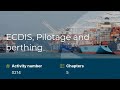 ECDIS Pilotage and berthing 0214 Revision 2 Q&A Ocean Learning Platform