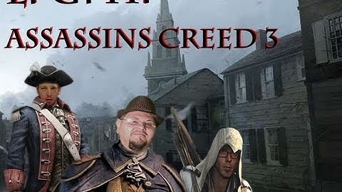 Assasins Creed 3 Ep 4 -Dick in Front, Johnson in Back