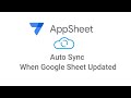 Auto Update Appsheet App If Google Sheets is Updated