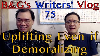 Uplifting themes amidst misery & forgetting the impact of our stories | Writers' vlog 0075 - WRITING