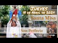 ✅ MISA DE HOY jueves 18 de Abril 2024 - Padre Arturo Cornejo