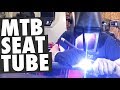 Making a Seat Tube for a Hardtail MTB | Machining, Welding, Bending