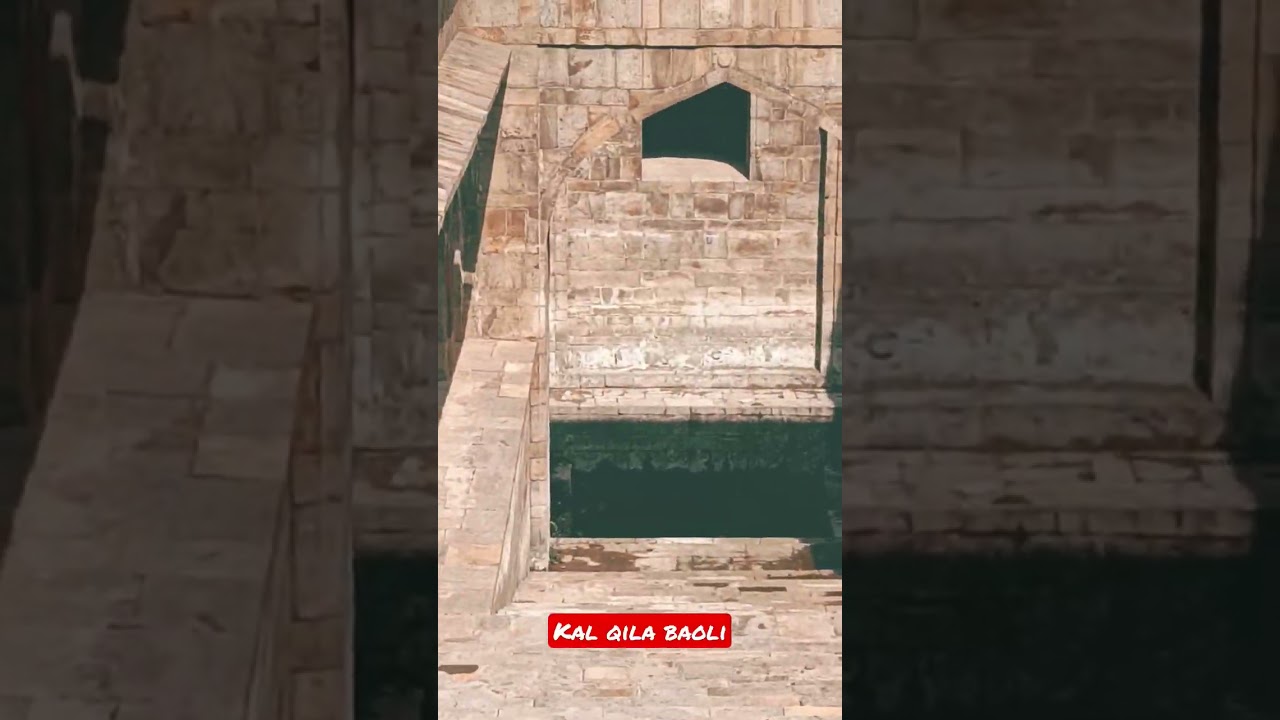 Delhi Laal Qila Baoli 