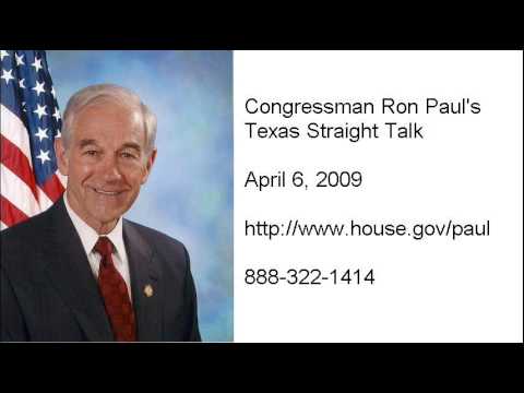 Ron Paul 4/6/09: Budget Expands Government as Econ...