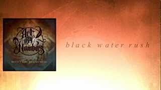 Watch Art By Numbers Black Water Rush video