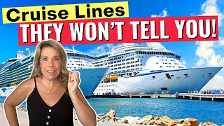 10 Things Cruise Lines Won't Tell You. But We Will...