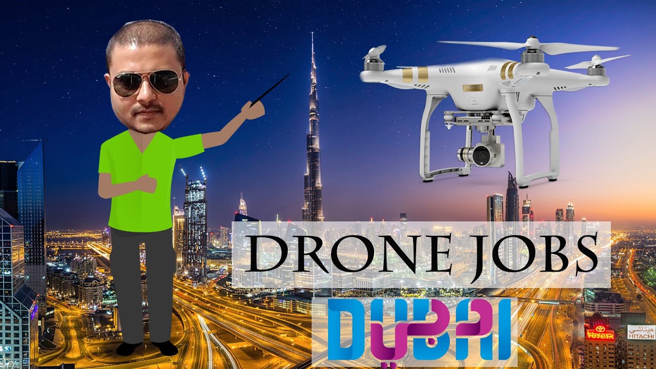 Drone Operator Jobs >> Drone Operator Jobs In Dubai Rules And Regulations Hindi Vlogs Drone Operator Jobs >> Drone Operator Jobs In Dubai Rules And Regulations Hindi Vlogs