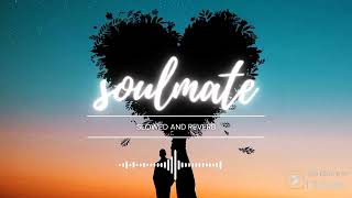 SOULMATE 🎧🎵💗 | Slowed & Reverb version | lofi song |#music #bolywoodlofi #lofimusic #slowedandreverb