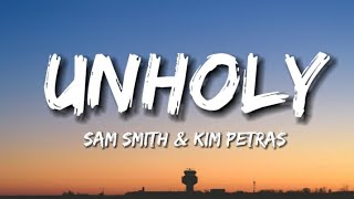 Unholy - Sam Smith  (Lyrics) Ft. Kim Petras