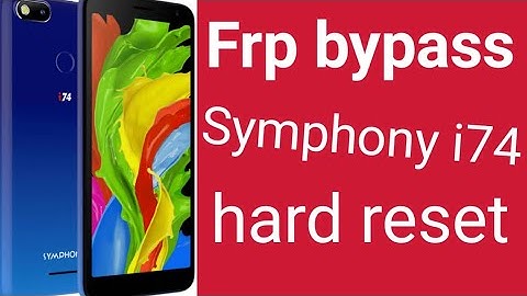 Symphony i74| frp bypass hard reset Password unlock