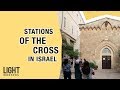 The Stations of the Cross in Israel