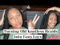 How To: Turn Knotless Braids Into Faux Locs | Step By Step Tutorial | Quick And Easy