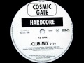 Cosmic gate  hardcore club mix