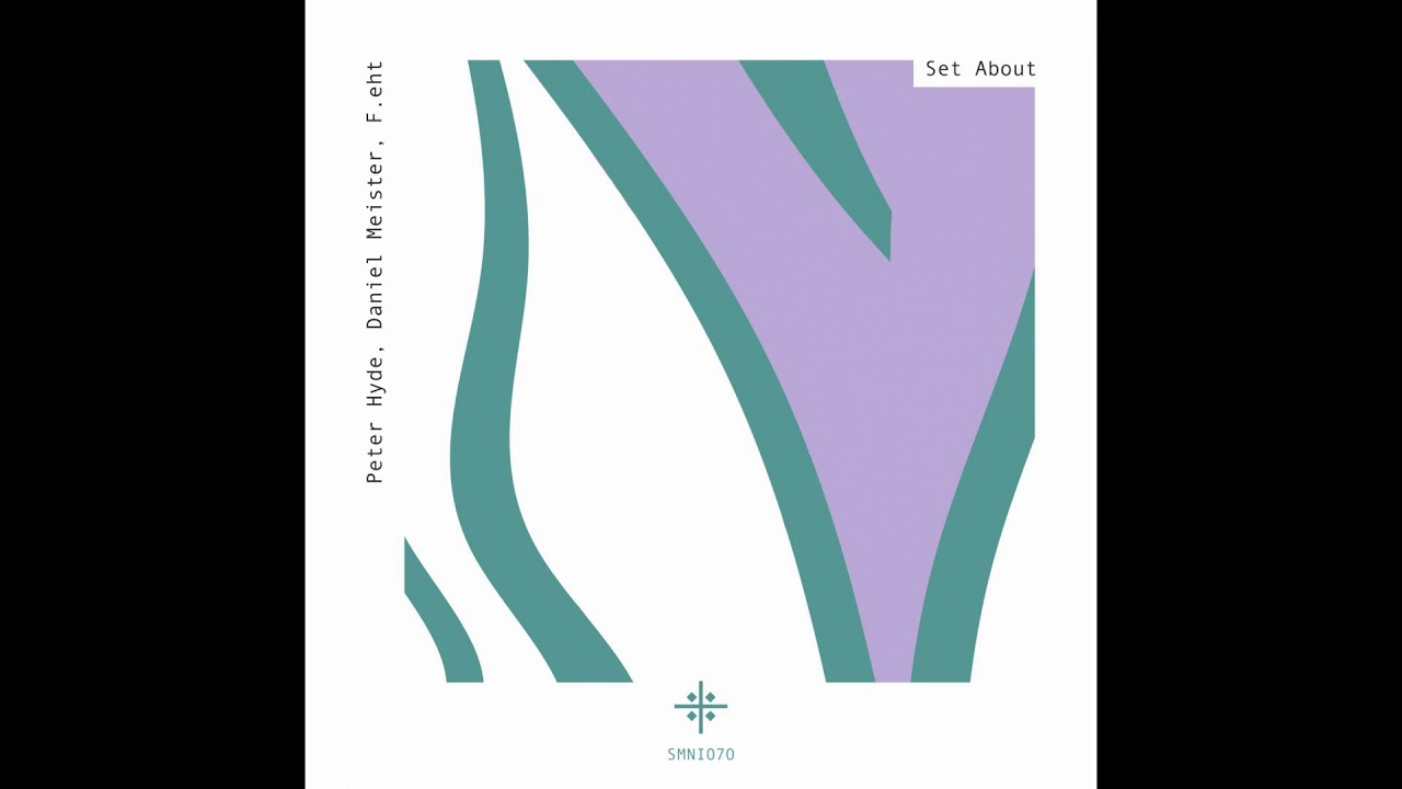 Peter Hyde, Daniel Meister - Set About (Original Mix) auf YouTube ansehen Peter Hyde, Daniel Meister - Set About (Original Mix) auf YouTube ansehen