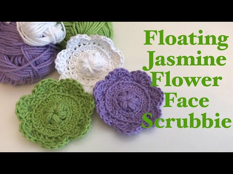 CROCHET FACE SCRUBBIE // floating jasmine flower pattern // Ophelia Talks Crochet