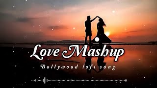 #lofi song #emotional love mashup song #love mashup #lofi #new love mashup song # emitional song
