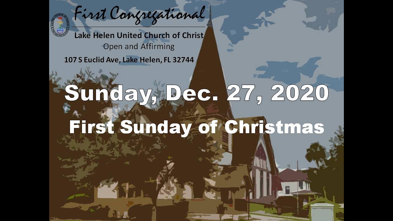 122720 Lake Helen UCC First Sunday After Christmas YouTube