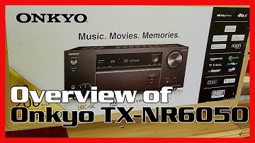 ONKYO TX-NR6050 Unbox and Overview