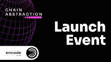 Chain Abstraction Hackathon: Launch Event
