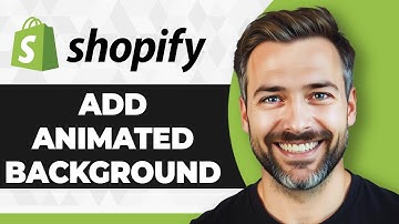 How to Add Animated Background in Shopify (Full 2025 Guide)